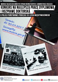 plakat Konkursu MSWIA na najlepszą pracę dyplomową lub rozprawę doktorską na temat Polskiej Policji Państwowej