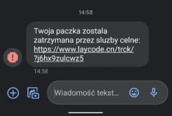 grafika - wiadomość tekstowa z telefonu komórkowego, treść: Twoja paczka została zatrzymana przez służby celne: dalej w treści link do strony, za pomocą której oszuści wyłudzają dane