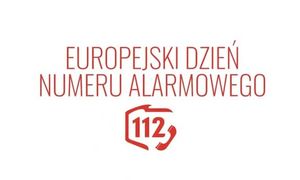 &quot;czerwony napis na białym tle : Europejski Dzień Numeru Alarmowego 112&quot;