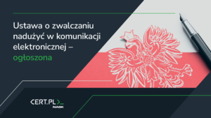 grafika- orzeł biały godło Polski, napis Ustawa o zwalczaniu nadużyć w komunikacji elektronicznej