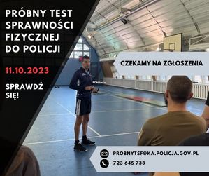 Na zdjęciu widać instruktora omawiającego test sprawności fizycznej do policji. Na zdjęciu zamieszczono tekst: Czekamy na zgłoszenia. Sprawdź się. 11.10.2023. Próbny test sprawności fizycznej do Policji. Adres e-mail: probnytsf@ka.policja.gov.pl tel. 723645738