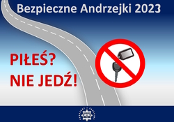 grafika i napis-piłeś nie jedź, bezpieczne andrzejki 2023