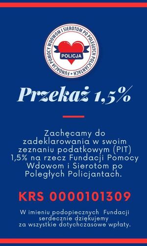 Grafika z logo Fundacji Pomocy Wdowom i Sierotom po Poległych Policjantach i napis: Przekaż 1,5 %"