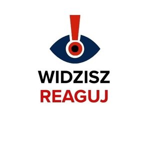 napis widzisz reaguj